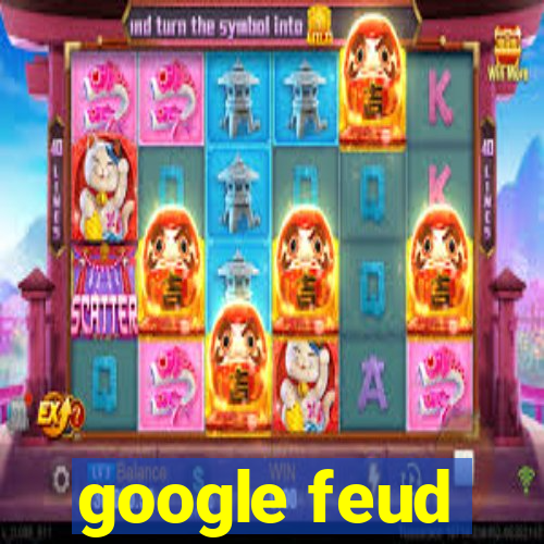 google feud